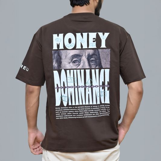 MONEY DOMINENCE - Oversized Fit T-Shirt